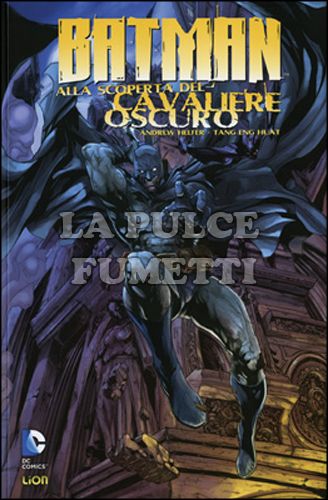 BATMAN LIBRARY - BATMAN: ALLA SCOPERTA DEL CAVALIERE OSCURO 1